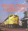 Book cover of Vintage Diesel Locomotives by SCHAFER, Mike